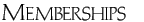 Memberships